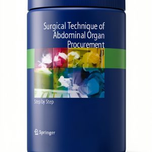 Transplant Surgery eBook by Springer 371 Page Kindle Edition 2009-0